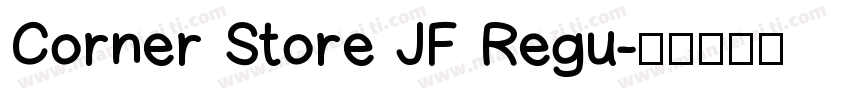 Corner Store JF Regu字体转换